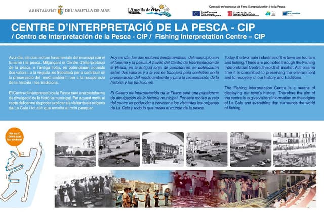 1. CIP - Centre d'Interprétation de la Pêche  (Route : Découvrez l'essence d'un village de pêcheurs).